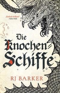 Die Knochen-Schiffe (Die Gezeitenkind-Trilogie 1)