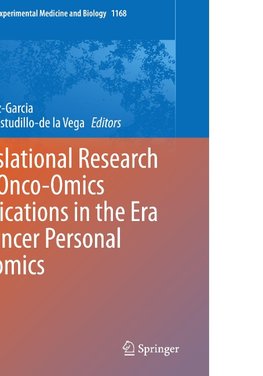 Translational Research and Onco-Omics Applications in the Era of Cancer Personal Genomics