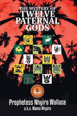 The Mystery of Twelve Paternal Gods