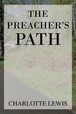 The Preacher's Path