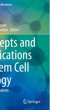 Concepts and Applications of Stem Cell Biology