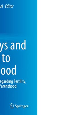 Pathways and Barriers to Parenthood