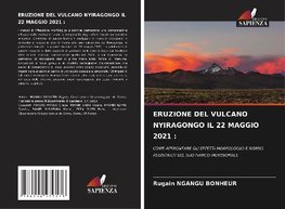 ERUZIONE DEL VULCANO NYIRAGONGO IL 22 MAGGIO 2021 :