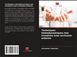 Techniques hémodynamiques non invasives avec occlusion externe