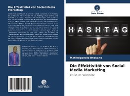 Die Effektivität von Social Media Marketing