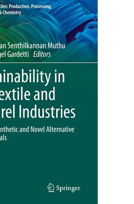 Sustainability in the Textile and Apparel Industries