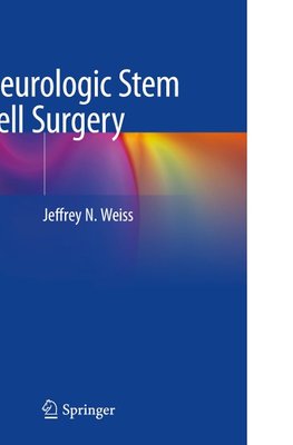 Neurologic Stem Cell Surgery