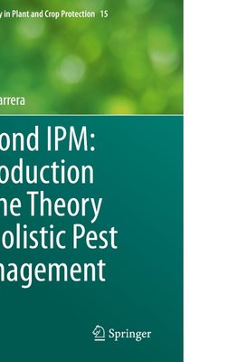 Beyond IPM: Introduction to the Theory of Holistic Pest Management