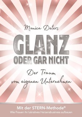 GLANZ ODER GAR NICHT