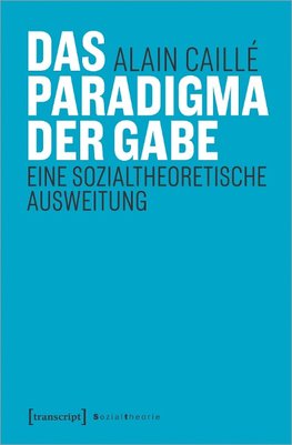 Das Paradigma der Gabe