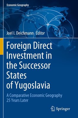 Foreign Direct Investment in the Successor States of Yugoslavia