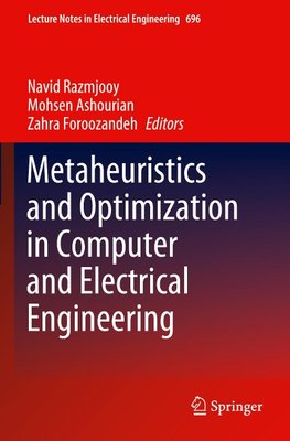 Metaheuristics and Optimization in Computer and Electrical Engineering