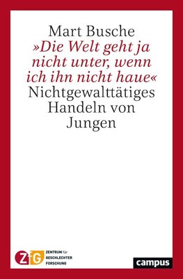 »Die Welt geht ja nicht unter, wenn ich ihn nicht haue«