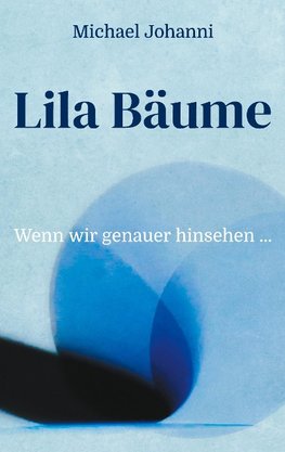 Lila Bäume