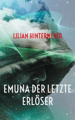 Emuna der letzte Erlöser