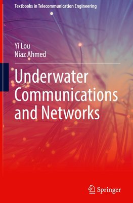 Underwater Communications and Networks