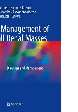 The Management of Small Renal Masses