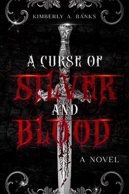 A Curse Of Silver And Blood