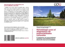 Metodología para el diagnóstico de potencialidades culturales