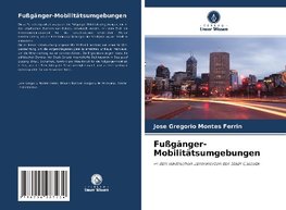 Fußgänger-Mobilitätsumgebungen