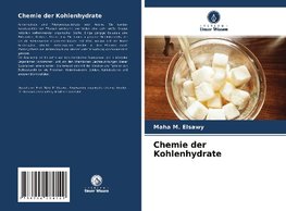 Chemie der Kohlenhydrate