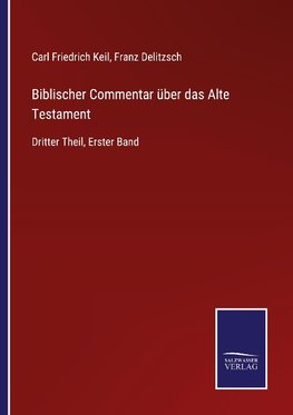 Biblischer Commentar über das Alte Testament