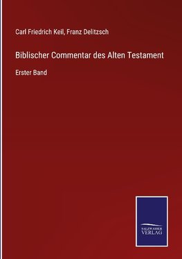 Biblischer Commentar des Alten Testament