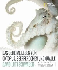 Das geheime Leben von Oktopus, Seepferdchen und Qualle