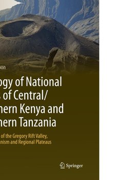 Geology of National Parks of Central/Southern Kenya and Northern Tanzania