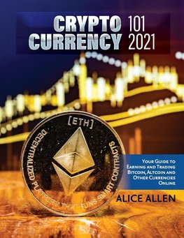 Cryptocurrency 101 2021