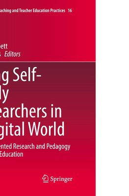 Being Self-Study Researchers in a Digital World