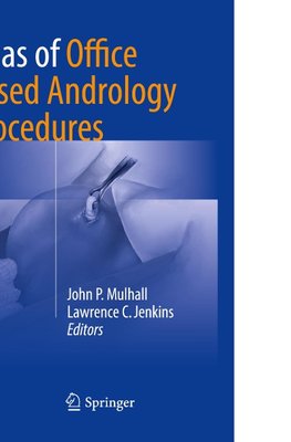 Atlas of Office Based Andrology Procedures