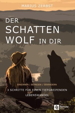 Der Schattenwolf in dir