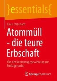 Atommüll - die teure Erbschaft