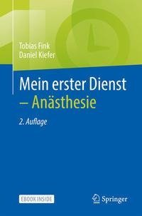 Mein erster Dienst - Anästhesie