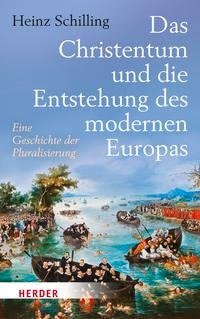 Das Christentum und die Entstehung des modernen Europas