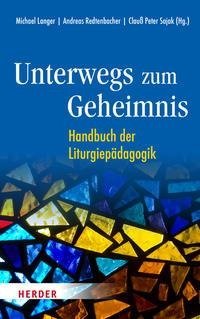 Unterwegs zum Geheimnis