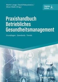 Praxishandbuch Betriebliches Gesundheitsmanagement