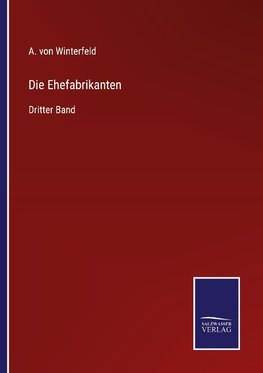 Die Ehefabrikanten