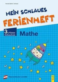 Mein schlaues Ferienheft Mathematik - 3. Klasse Volksschule