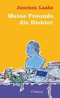 Meine Freunde, die Dichter