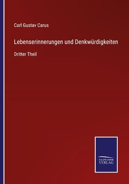 Lebenserinnerungen und Denkwürdigkeiten