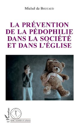 La prévention de la pédophilie dans la société et dans l'église