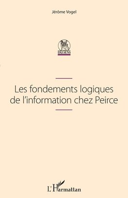 Les fondements logiques de l'information chez Peirce