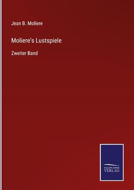 Moliere's Lustspiele