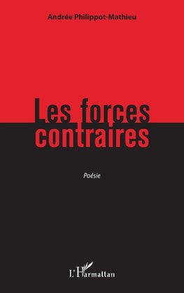 Les forces contraires