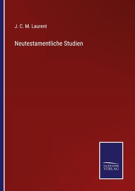 Neutestamentliche Studien