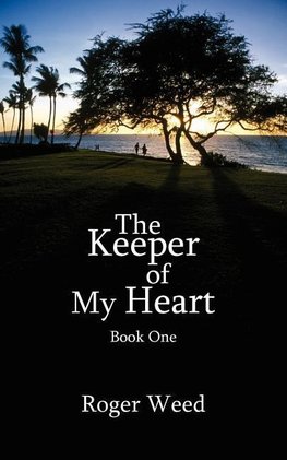 The Keeper of My Heart