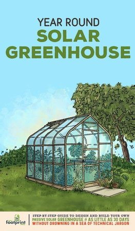 Year Round Solar Greenhouse