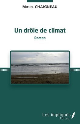 Un drôle de climat